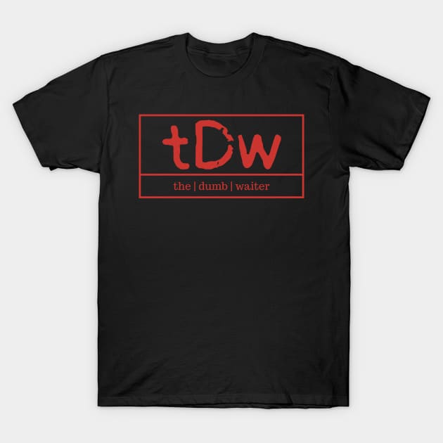 The Dumb Waiter T-Shirt by Silver Lining Gift Co.